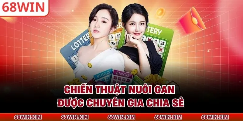 Chiến thuật nuôi gan được chuyên gia chia sẻ