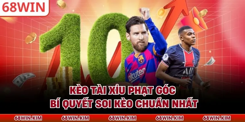 Tổng quan chi tiết về kèo tài xỉu phạt góc hôm nay